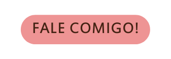 FALE COMIGO